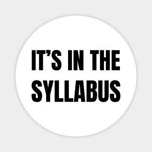 it’s in the syllabus Magnet